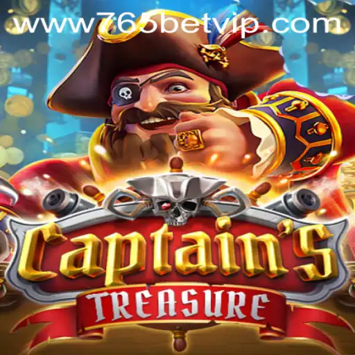 Discover the Thrill of CaptainssTreasure and the Excitement of the 765 Bet