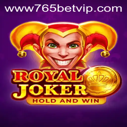 Exploring the Thrills of 'RoyalJoker': A Guide to the 765 Bet Experience